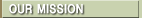 Our Mission