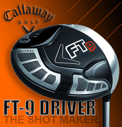 Callaway FT-9 Driver