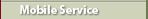 Mobile Service