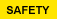 Safety